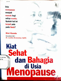 Kiat Sehat dan Bahagia di Usia Menopause