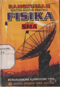 Rangkuman Materi - Materi Penting Fisika Untuk SMA Berdasarkan Kurikulum 1994