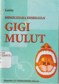 Memelihara GIGI MULUT