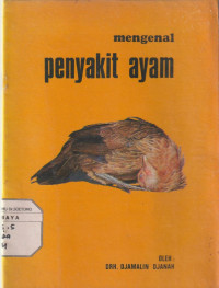 Mengenal Penyakit Ayam