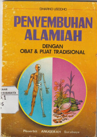 Penyembuhan Alamiah Dengan Obat & Pijat Tradisional