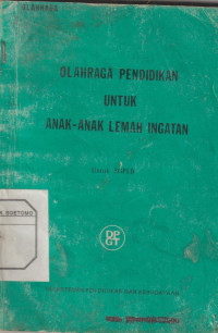 Olahraga Pendidikan untuk Anak-anak Lemah Ingatan