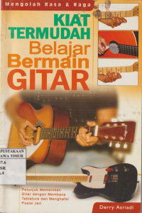 Kiat Termudah Belajar Bermain Gitar