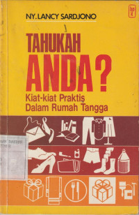 Tahukah Anda? Kiat-Kiat Praktis Dalam Rumah Tangga