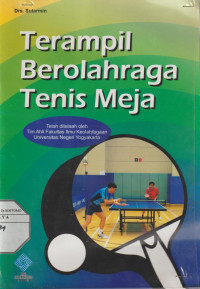 Terampil Berolahraga Tenis Meja