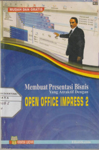 Membuat Presentasi Bisnis yang Atraktif dengan Open Office Impress 2