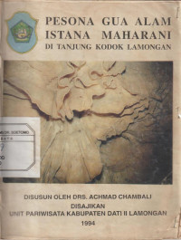 Pesona Gua Alam Istana Maharani di Tanjung Kodok Lamongan