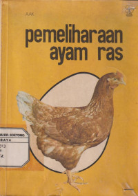 Pemeliharaan Ayam Ras